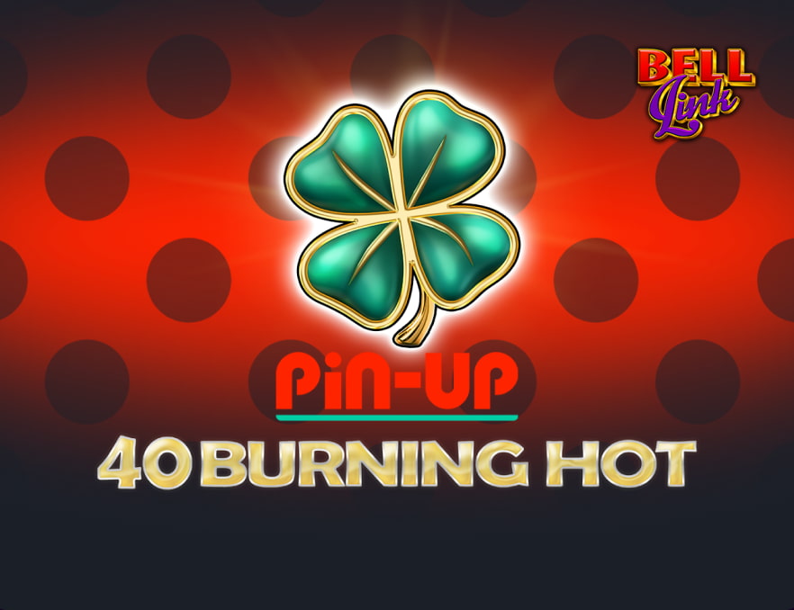 PIN-UP 40 Burning Hot Bell Link
